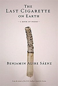 The Last Cigarette on Earth (Paperback)