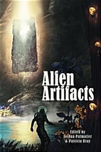 Alien Artifacts (Paperback)
