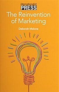 The Reinvention of Marketing (Paperback)