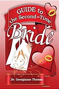 Guide to the Second-Time Bride (Paperback)