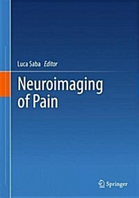 Neuroimaging of Pain (Hardcover, 2017)