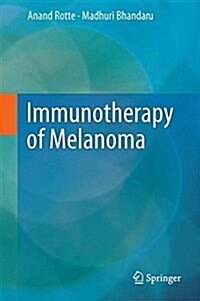 Immunotherapy of Melanoma (Hardcover, 2016)