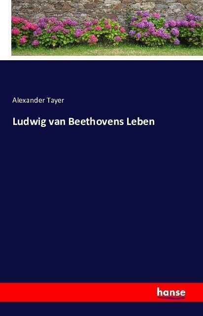 Ludwig Van Beethovens Leben (Paperback)