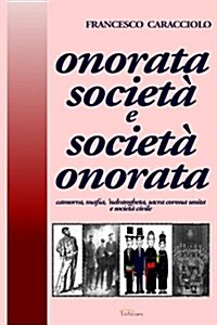 Onorata Societ E Societ Onorata (Paperback)