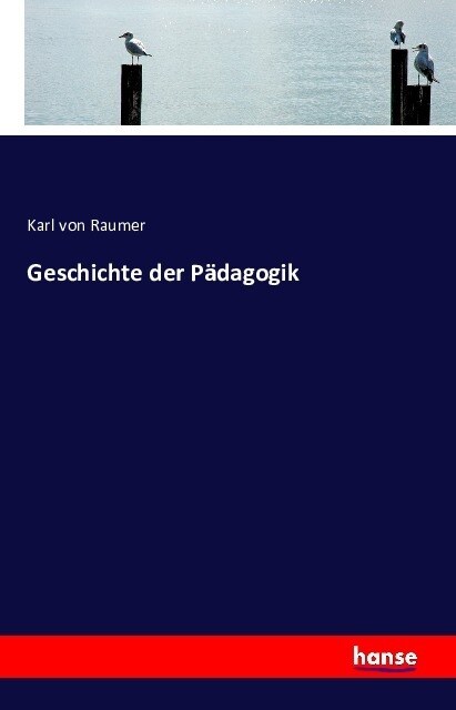 Geschichte Der P?agogik (Paperback)