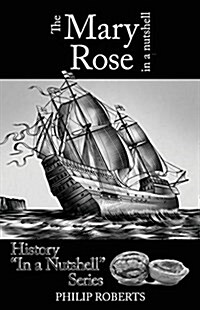 The Mary Rose in a Nutshell (Paperback)