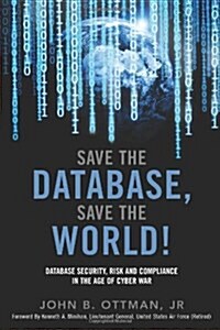 Save the Database, Save the World (Paperback)