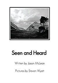 Seen and Heard (Paperback)