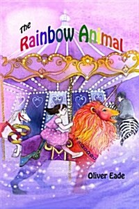 The Rainbow Animal (Paperback)