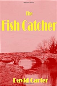 The Fish Catcher (Paperback)