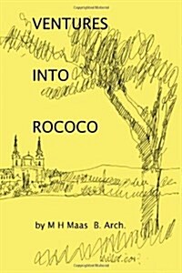 Ventures into Rococo (Paperback)