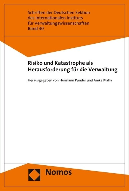 Risiko Und Katastrophe ALS Herausforderung Fur Die Verwaltung (Paperback)