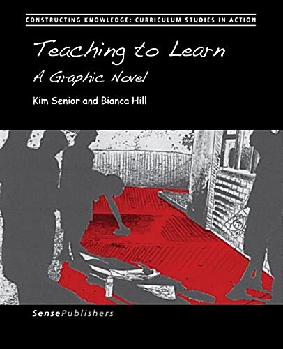Teaching to Learn: A Graphic Novel (Paperback)