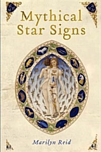 Mythical Star Signs (Paperback)
