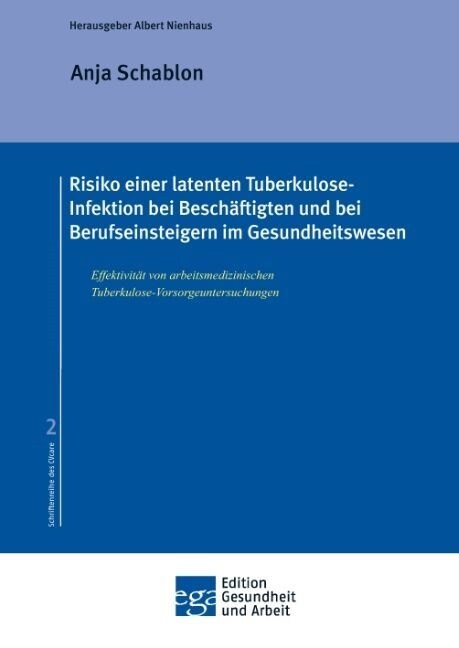 Risiko einer latenten Tuberkulose-Infektion bei Besch?tigten und Berufseinsteigern im Gesundheitswesen (Paperback)