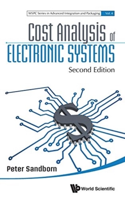 Cost Analysis of Electronic Systems (Second Edition) (Hardcover)