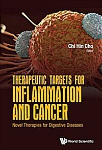 Therapeutic Targets for Inflammation and Cancer (Hardcover)