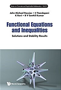 Functional Equations and Inequalities: Solutions and Stability Results (Paperback)