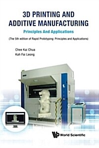 3D Printing and Additive Manufacturing: Principles and Applications - Fifth Edition of Rapid Prototyping (Paperback)