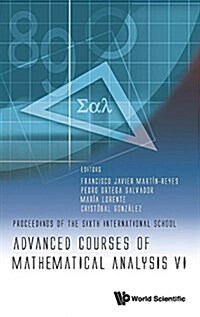 Advanced Courses of Mathematical Analysis VI - Proceedings of the Sixth International School (Hardcover)