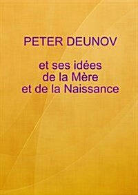 Nouvelle Conception De La Mere Et De La Naissance (Paperback)