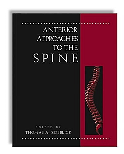 Anterior Approaches to the Spine (Hardcover)