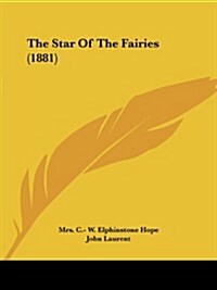 The Star of the Fairies (1881) (Paperback)