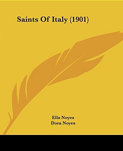 Saints of Italy (1901) (Paperback)