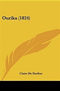 Ourika (1824) (Paperback)