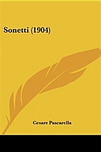 Sonetti (1904) (Paperback)