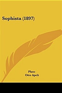 Sophista (1897) (Paperback)