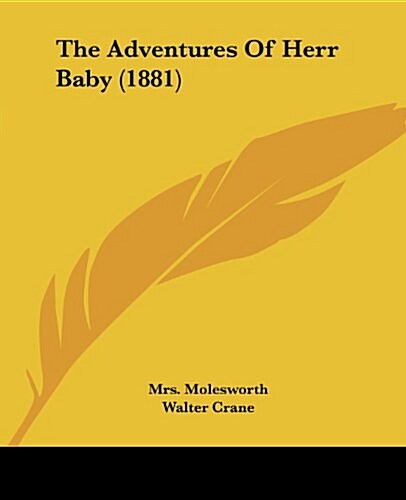 The Adventures of Herr Baby (1881) (Paperback)