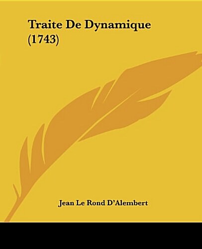 Traite de Dynamique (1743) (Paperback)