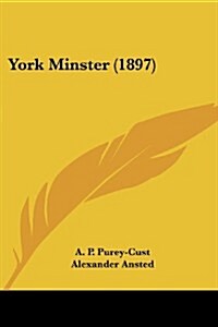 York Minster (1897) (Paperback)