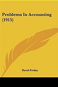 Problems in Accounting (1915) (Paperback)