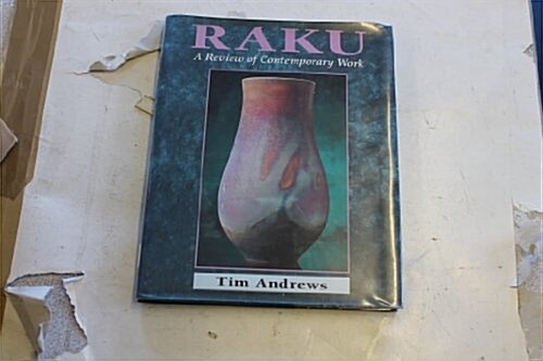 Raku: A Review of Contemporary Work (Ceramics) (Paperback)