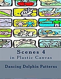Scenes 4: in Plastic Canvas (Paperback)