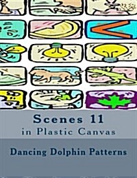 Scenes 11: in Plastic Canvas (Paperback)