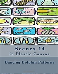 Scenes 14: in Plastic Canvas (Paperback)