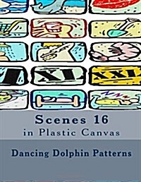 Scenes 16: in Plastic Canvas (Paperback)