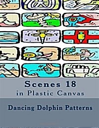 Scenes 18: in Plastic Canvas (Paperback)