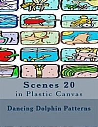 Scenes 20: in Plastic Canvas (Paperback)