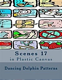 Scenes 17: in Plastic Canvas (Paperback)