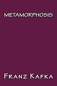 Metamorphosis (Paperback)