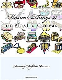 Musical Things 21: in Plastic Canvas (Paperback)