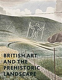 British Art: Ancient Landscapes (Paperback)