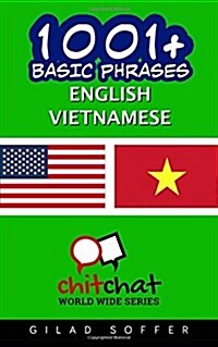 1001+ Basic Phrases English - Vietnamese (Paperback, Bilingual)