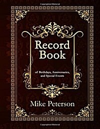 Record Book of Birthdays, Anniversaries, and Special Events (Paperback, NTB)