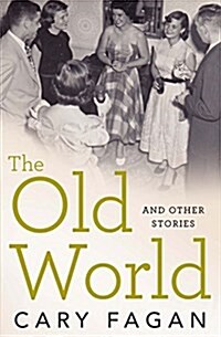 The Old World and Other Stories (Paperback)