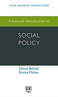 Advanced Introduction to Social Policy (Paperback)